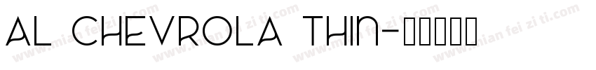 AL CHEVROLA Thin字体转换